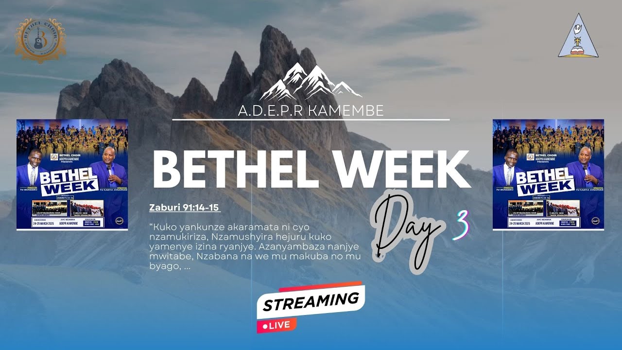 BETHEL WEEK UMUNSI WA 3 // IGITERANE CY'AMASENGESHO
