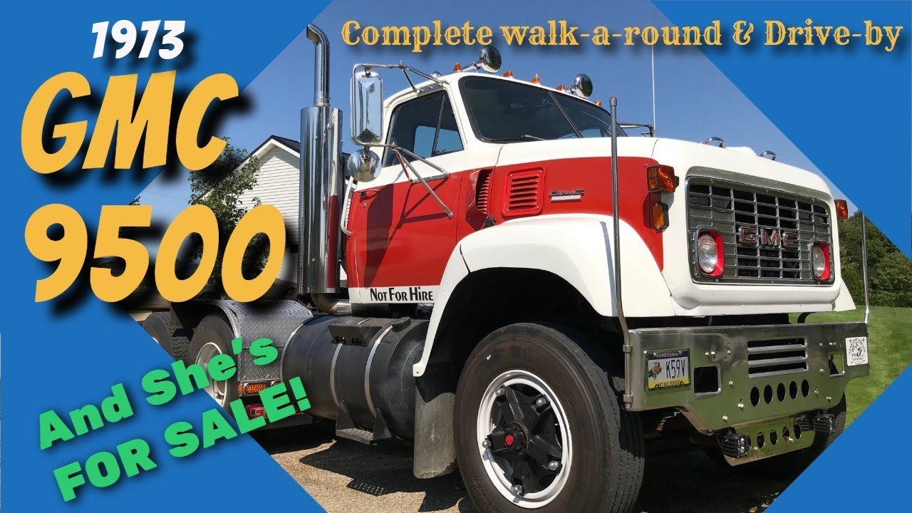 1973 GMC 9500 screamin Detroit 318- Complete walk around and drive by