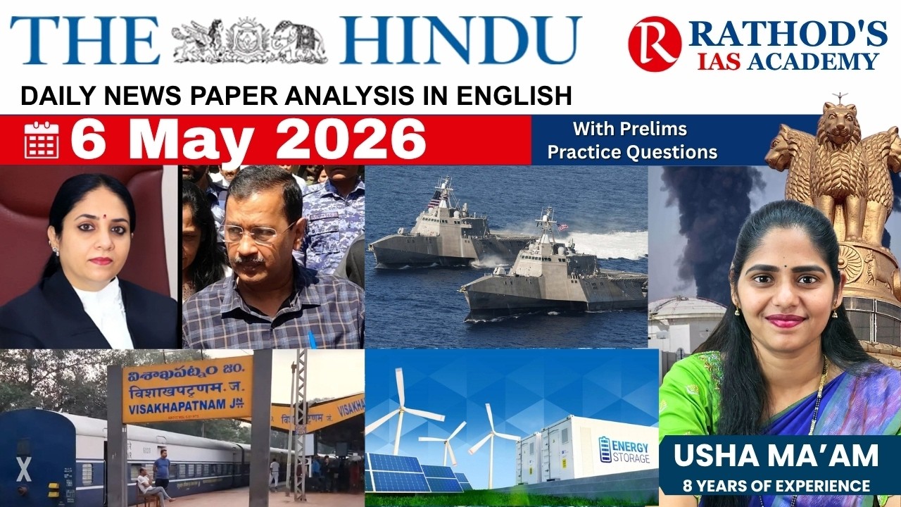 The Hindu newspaper analysis 6-5-2026 / UPSC Daily current affairs | The Hindu #upsc