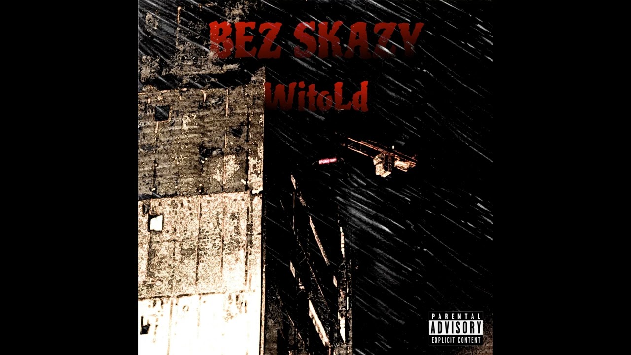 WitoLd - BEZ SKAZY (prod. GROMVOI)