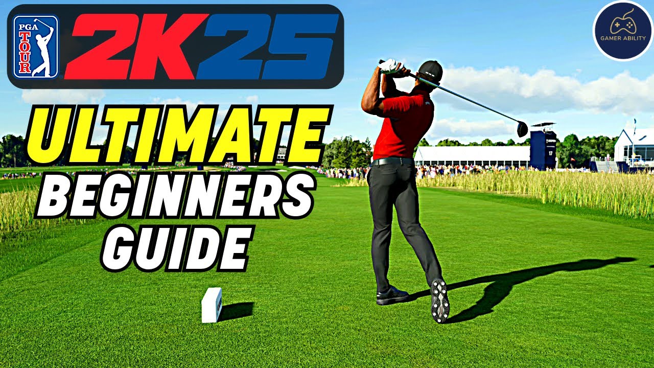 ULTIMATE Beginners Guide to PGA TOUR 2K25!