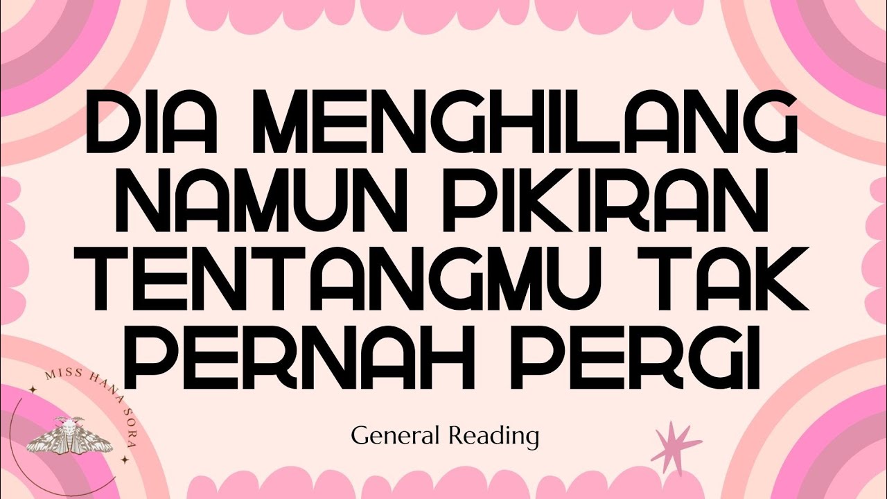 DIA MENGHILANG NAMUN PIKIRAN TENTANGMU TAK PERNAH PERGI😿
