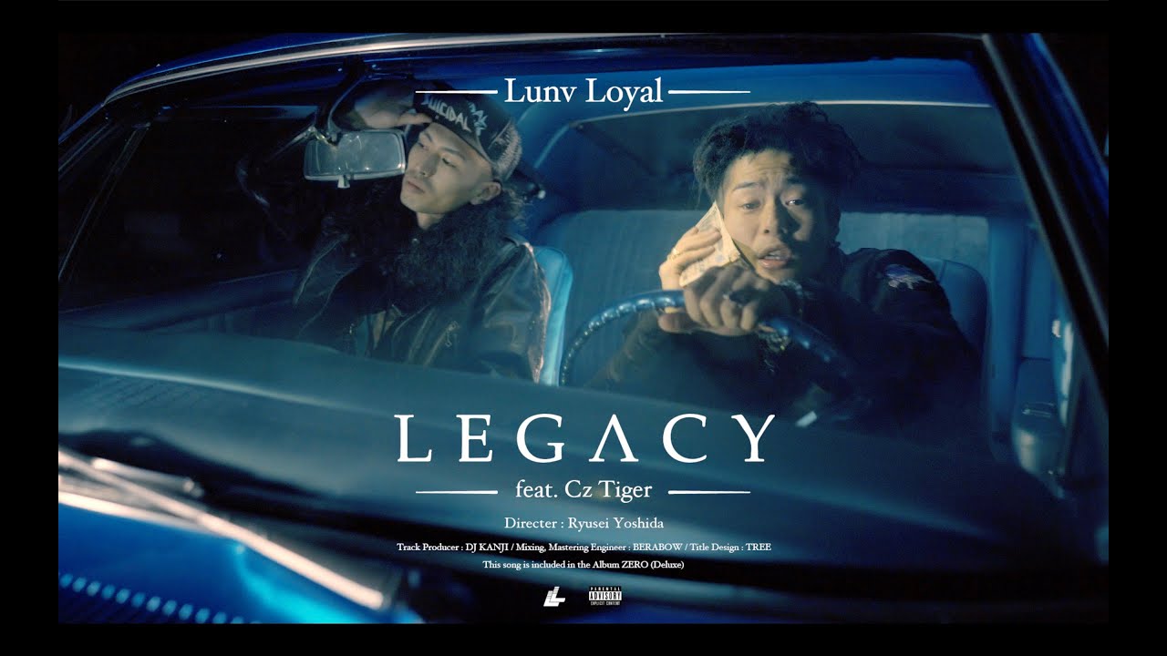 Lunv Loyal - LEGACY Feat. Cz TIGER (Prod. DJ KANJI) [Official Video]