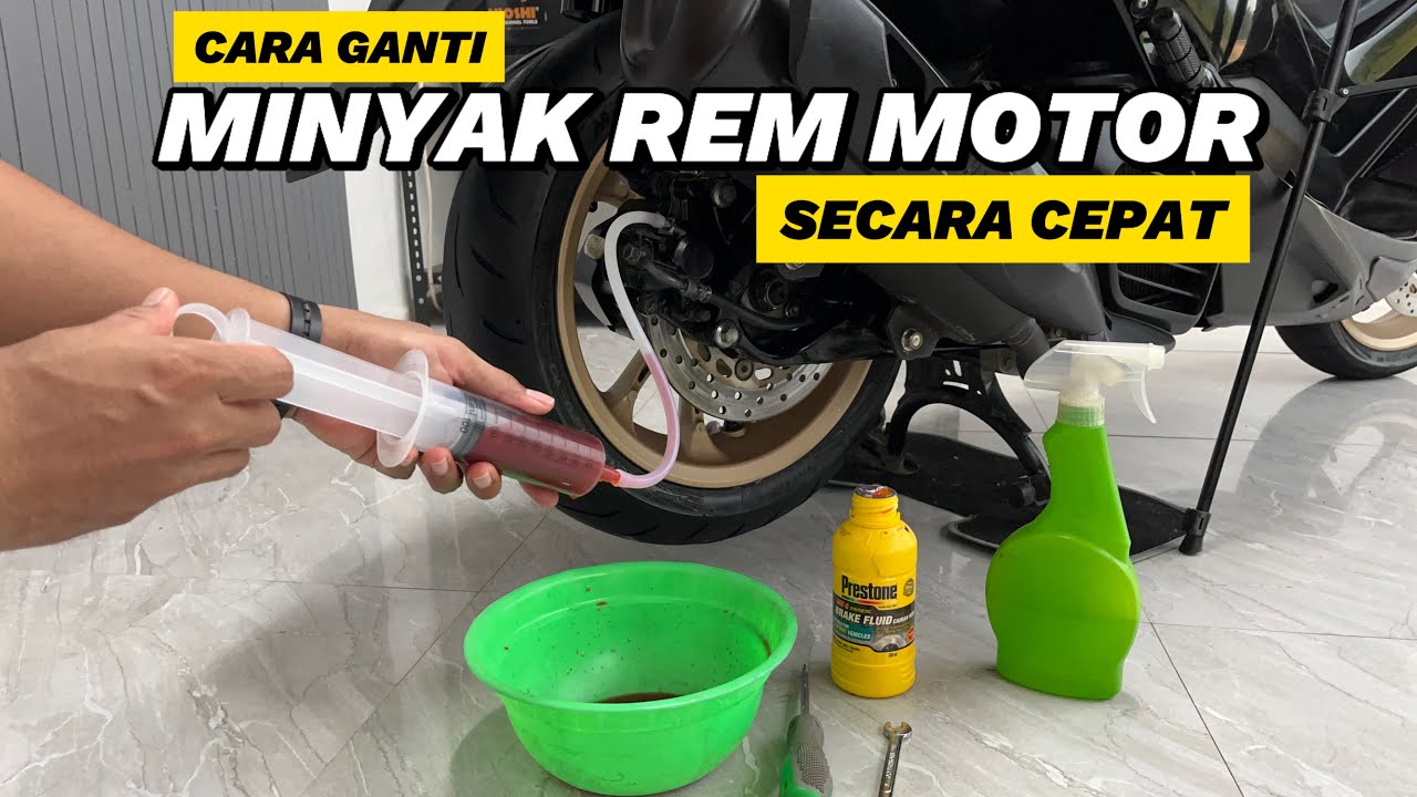 Tutorial Cara Ganti Minyak Rem Motor Secara Cepat dan Mudah