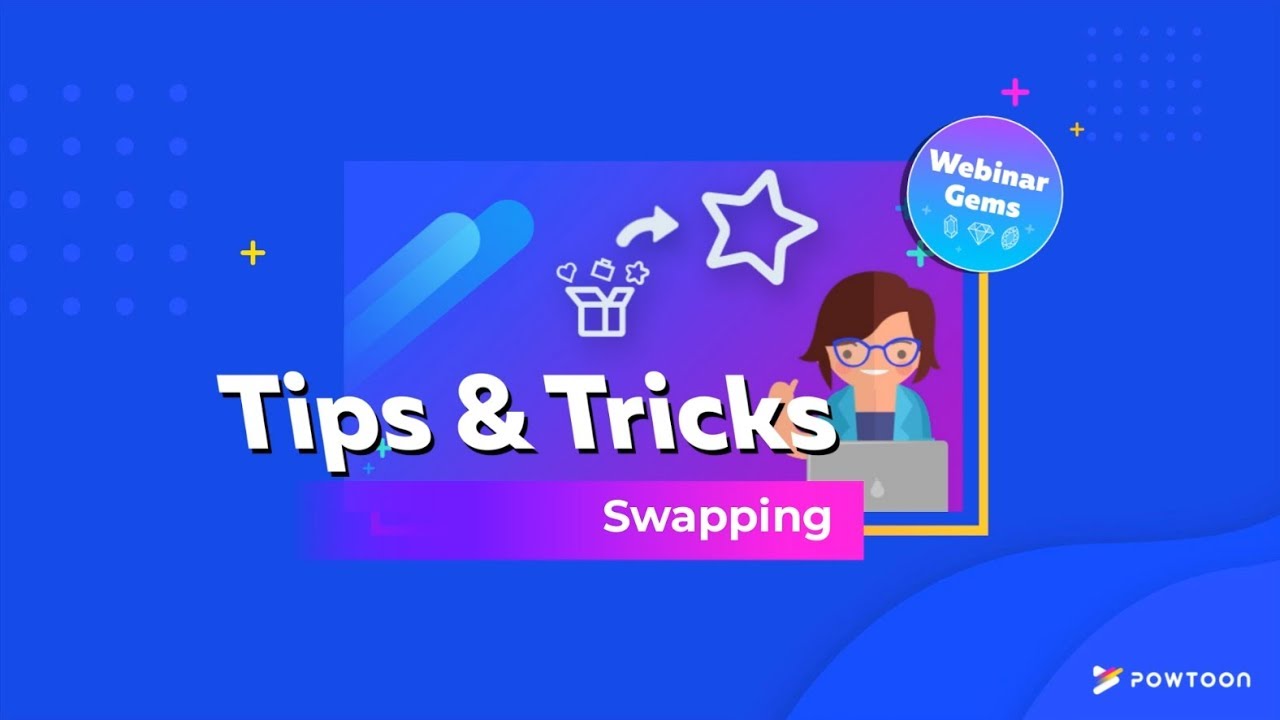 Swapping Objects | Powtoon Webinar Gems