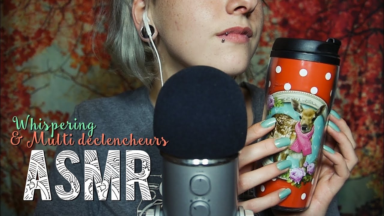 ASMR Fran&ccedil;ais  ~ Whispering & Triggers / Multi d&eacute;clencheurs pour le plaisir de vos oreilles