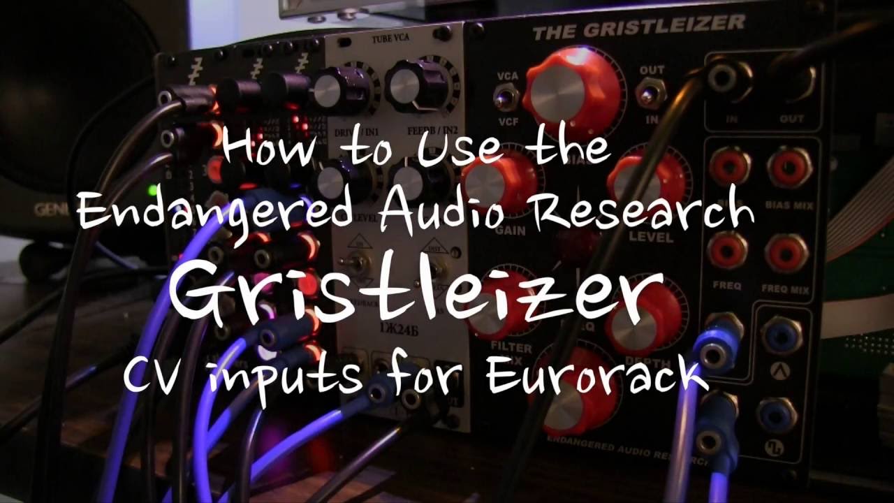 How to Use The Gristleizer CV Inputs for Eurorack