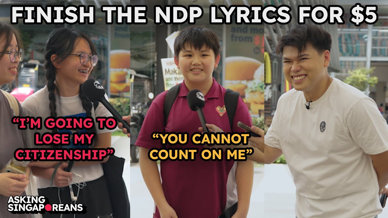 Can You Guess The NDP Song Lyrics For $5? | Asking Singaporeans | Street Interview
