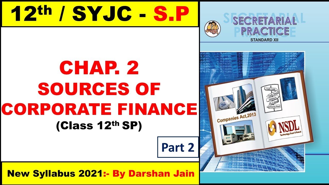 12th SP 2nd CHAPTER | SYJC SP 2nd CHAPTER | SOURCES OF CORPORATE FINANCE | BY  DARSHAN JAIN | Part 2