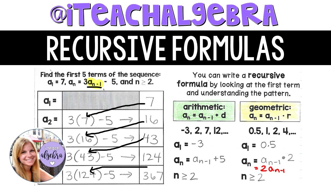 Algebra 1 - Recursive Formulas - Arithmetic and Geometric