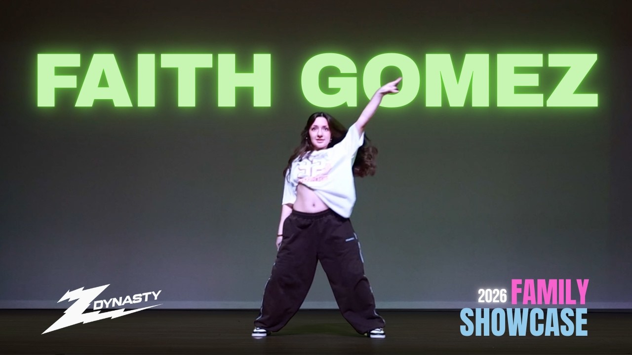 Z Dynasty Family Showcase 2026 | Faith Gomez