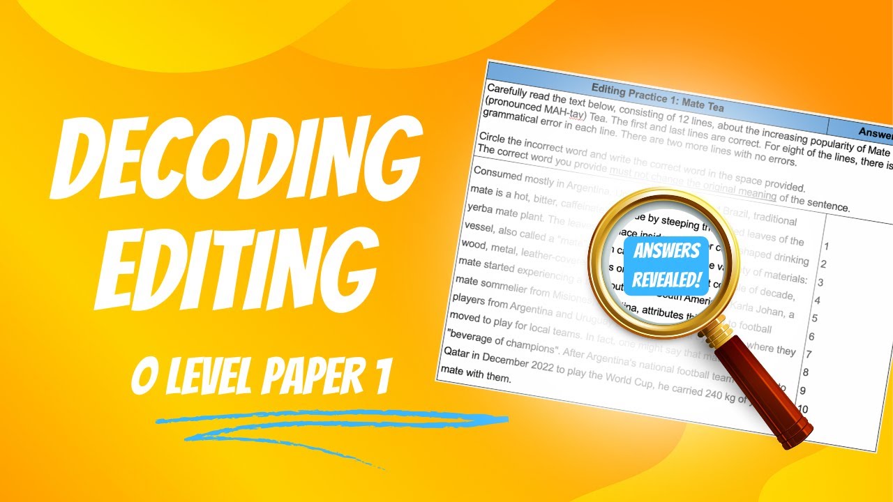 Get Top Marks for Editing | In-Depth Editing Practice Answer Analysis | O Level English Paper 1