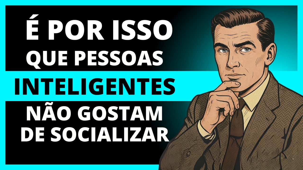 7 Raz&otilde;es pelas Quais Pessoas Inteligentes Odeiam Socializar