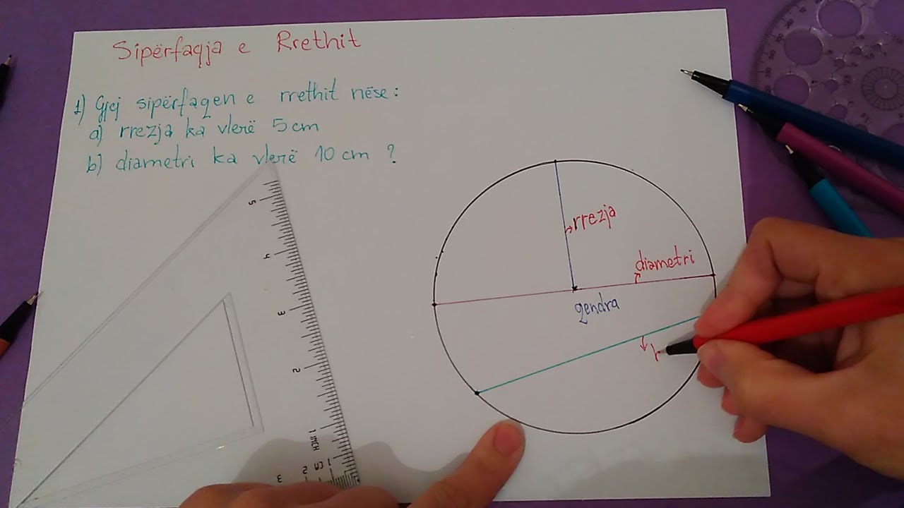 Gjej Sipërfaqen e Rrethit kur njohim Rrezen apo Diametrin.