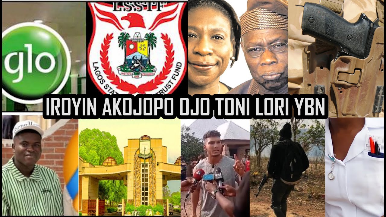 LATEST & TRENDING NEWS FOR THE DAY...IROYIN AKOJOPO AGBEYEWO LORI YBN..NIGERIA & YORUBA NATION NEWS