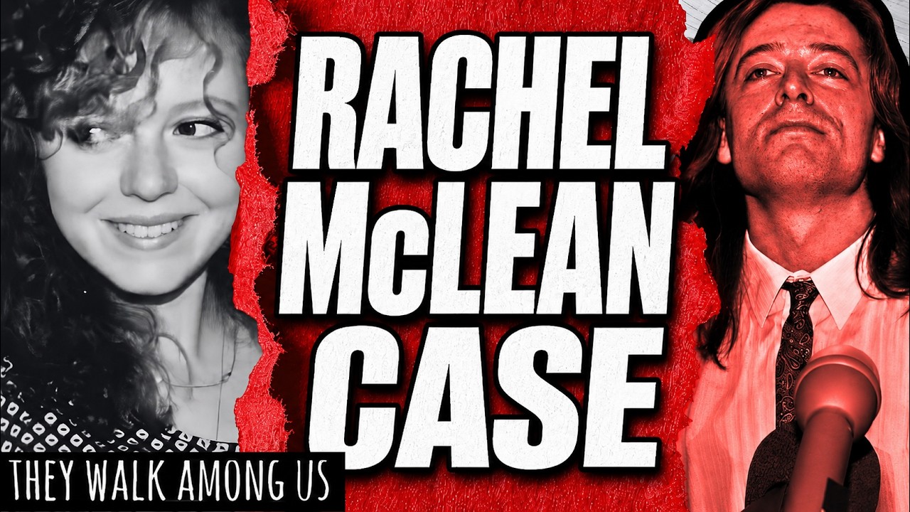 Rachel McLean: The Oxford Student Murder Case | UK True Crime Documentary