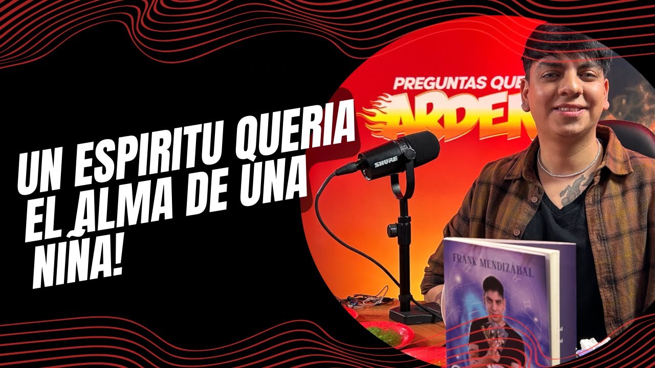 FRANK MENDIZABAL: UN ESPIRITU QUERIA EL ALMA DE UNA NIÑA! 🔥T 7/ EP 3🔥