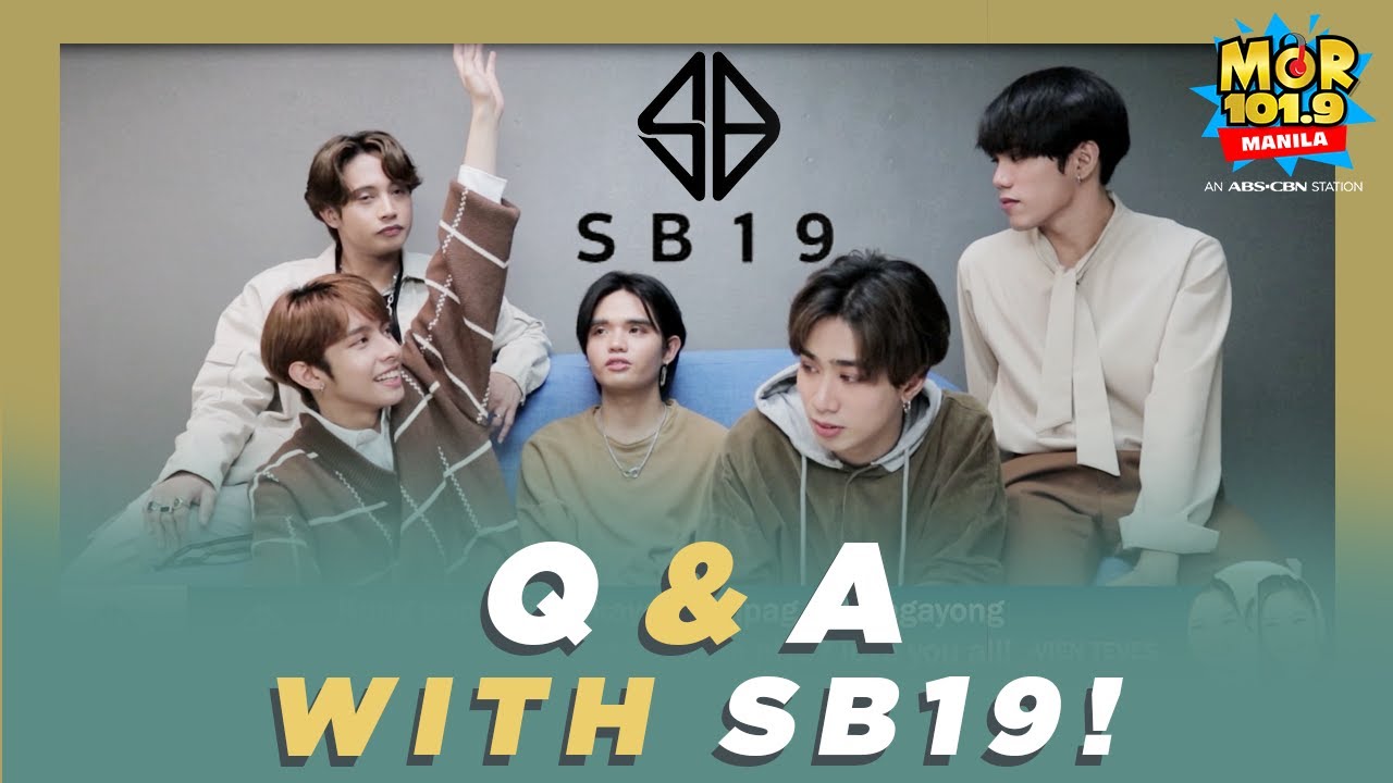 SB19 Quick Q&A! | MOR Exclusives