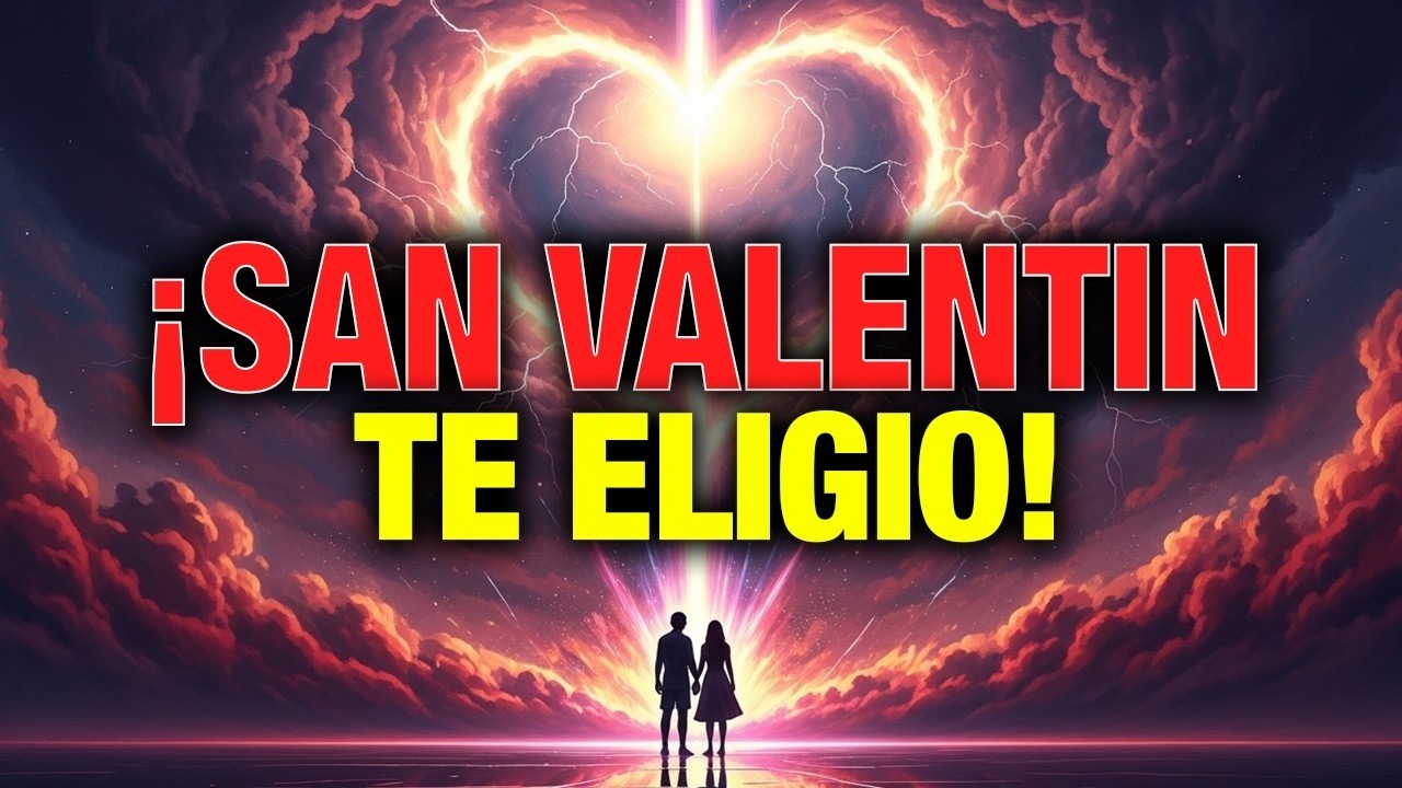 ELEGIDO, HOY en SAN VALENTIN DESPERTASTE el DON del AMOR VERDADERO — El UNIVERSO te lo ENTREGA