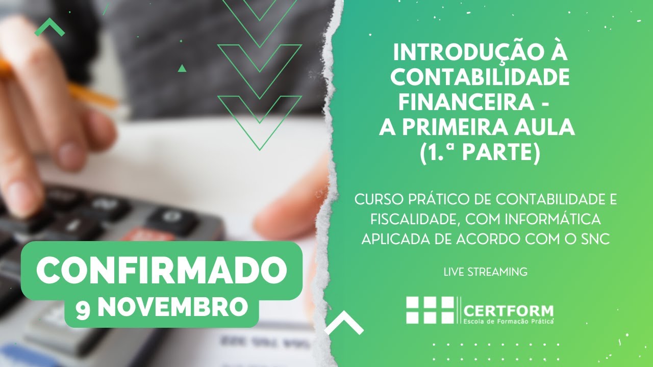 📝📜 Introdução à Contabilidade Financeira -  A primeira Aula (1.ª Parte)