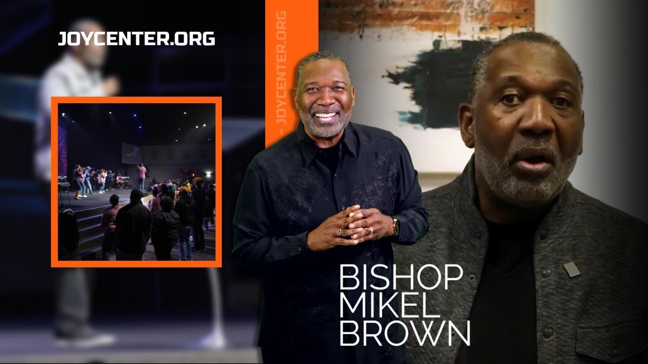 When Faith Put Your Feet Where Your Mouth Is, Dr. Mikel Brown, Joy Center, El Paso, TX