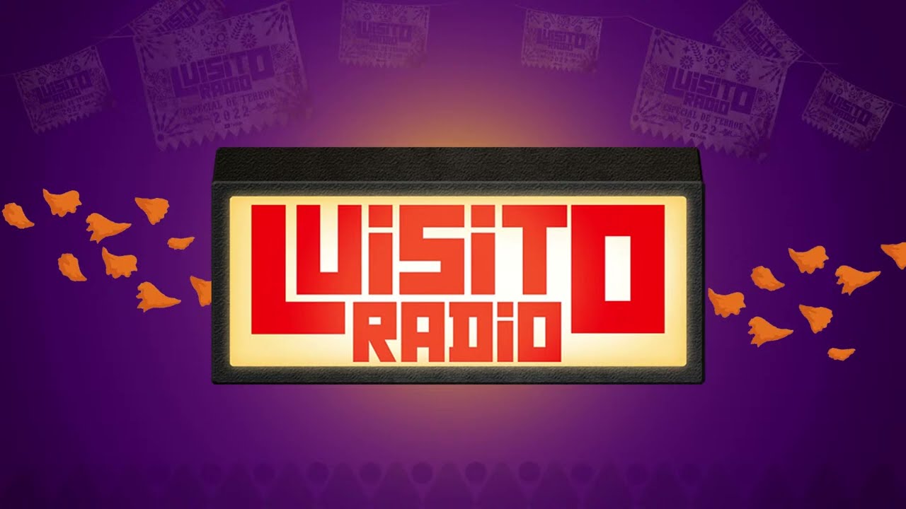 Luisito Radio - Especial de terror 2022