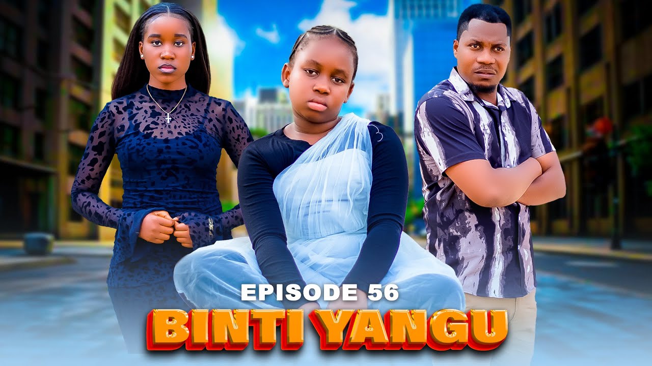 BINTI YANGU Full episode [ 56 ] #love