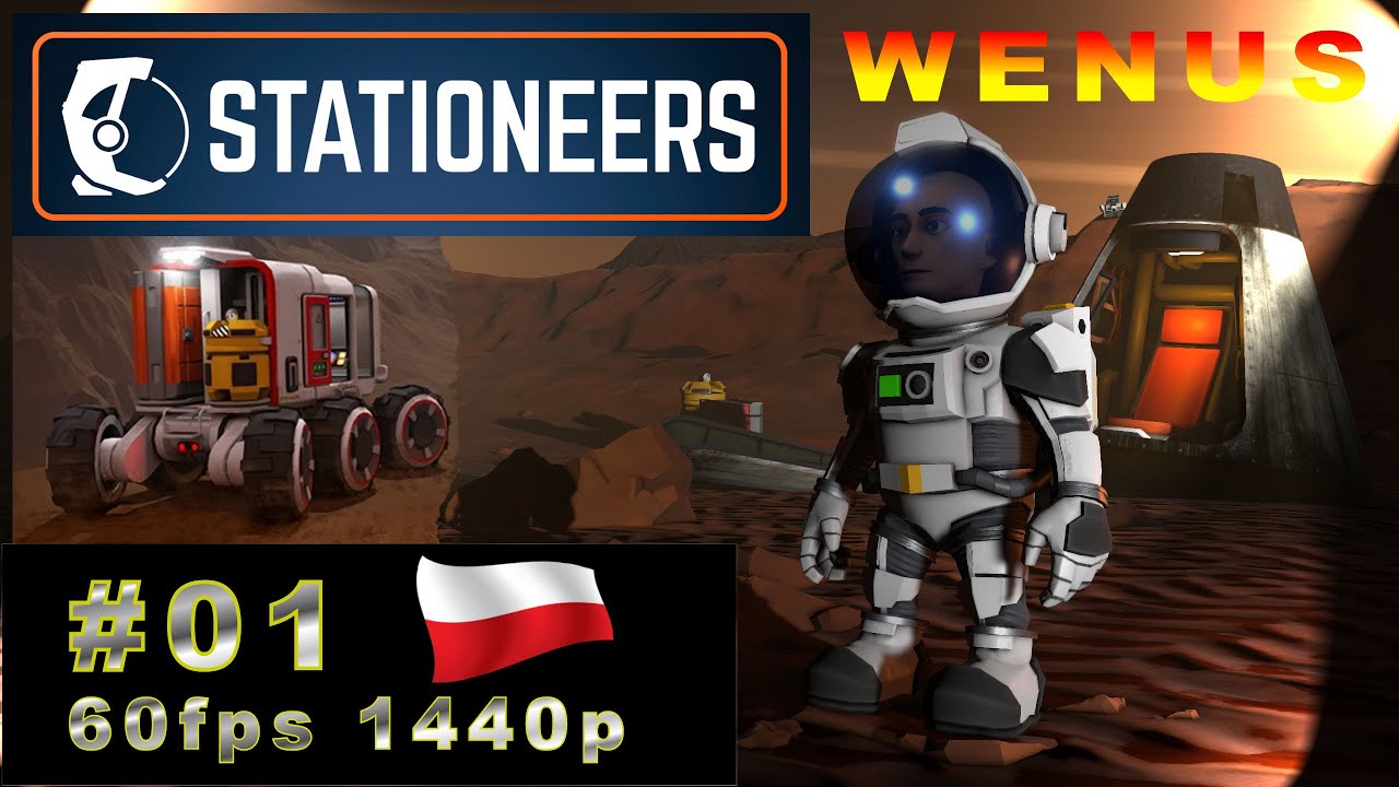 Stationeers 🚀 Wenus #01🪐Budowa bazy - pierwsze kroki
