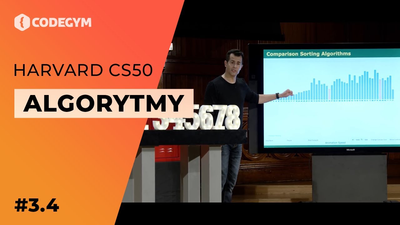 Harvard CS50 2019 - Wykład 3.4 - Algorytmy