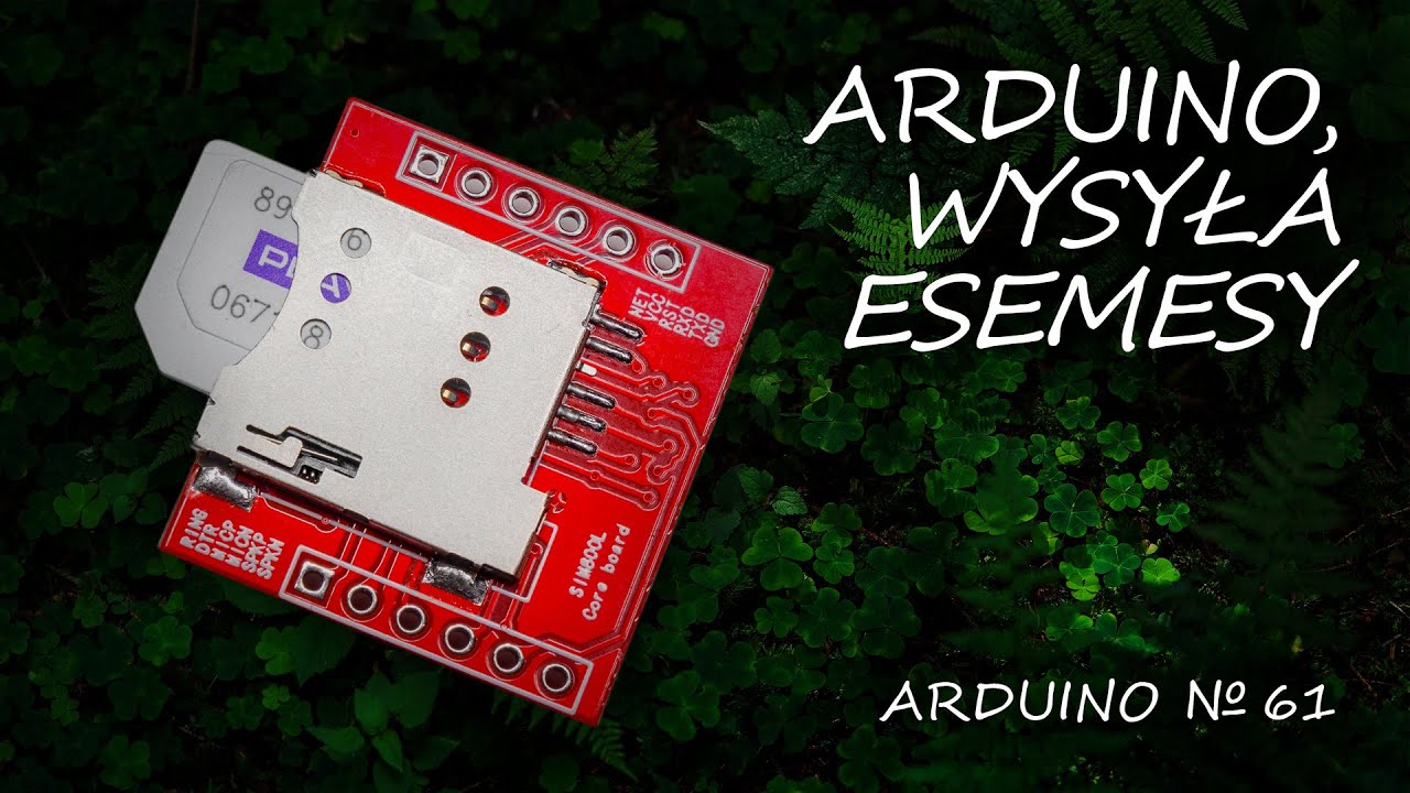 Arduino 49: Wysyłamy esemesy