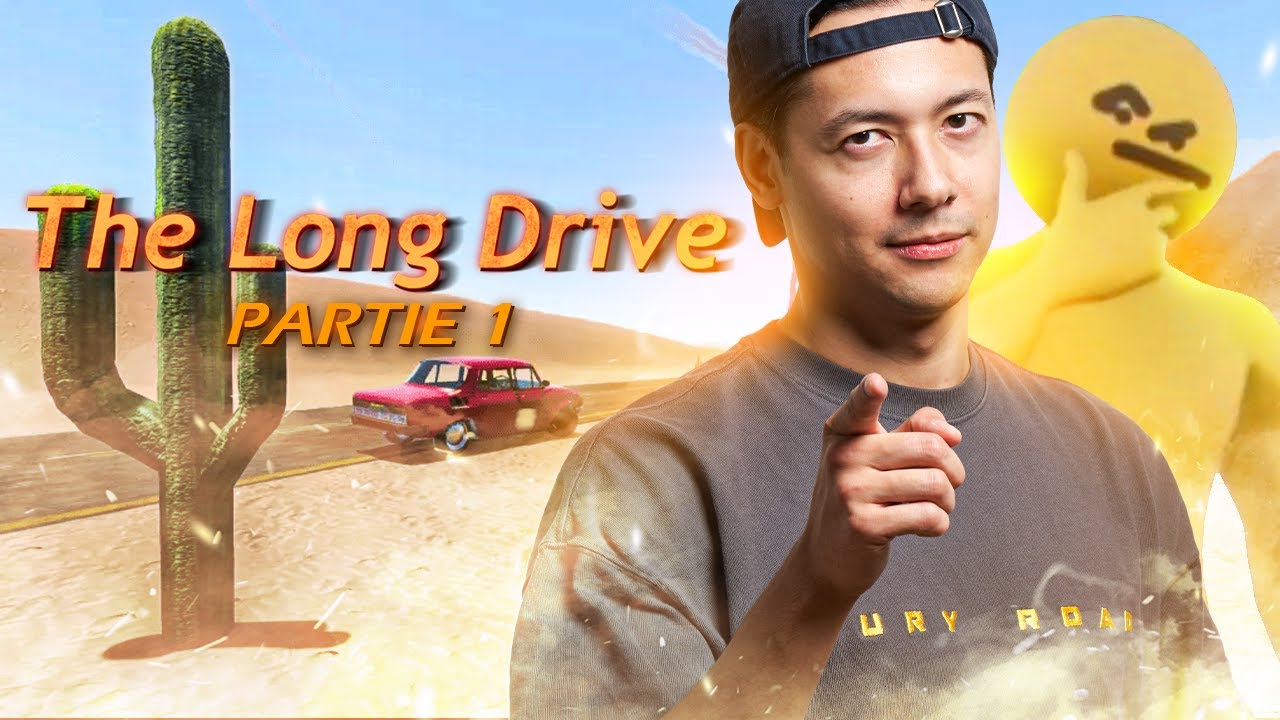 CETTE VOITURE EST UN MYSTERE  ! ► THE LONG DRIVE Ft. GOUGOUL PARTIE 1