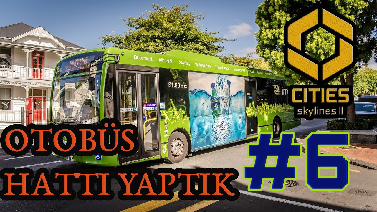 Cities Skylines 2 - Otobüs Hattı Yaptık! Bölüm #6
