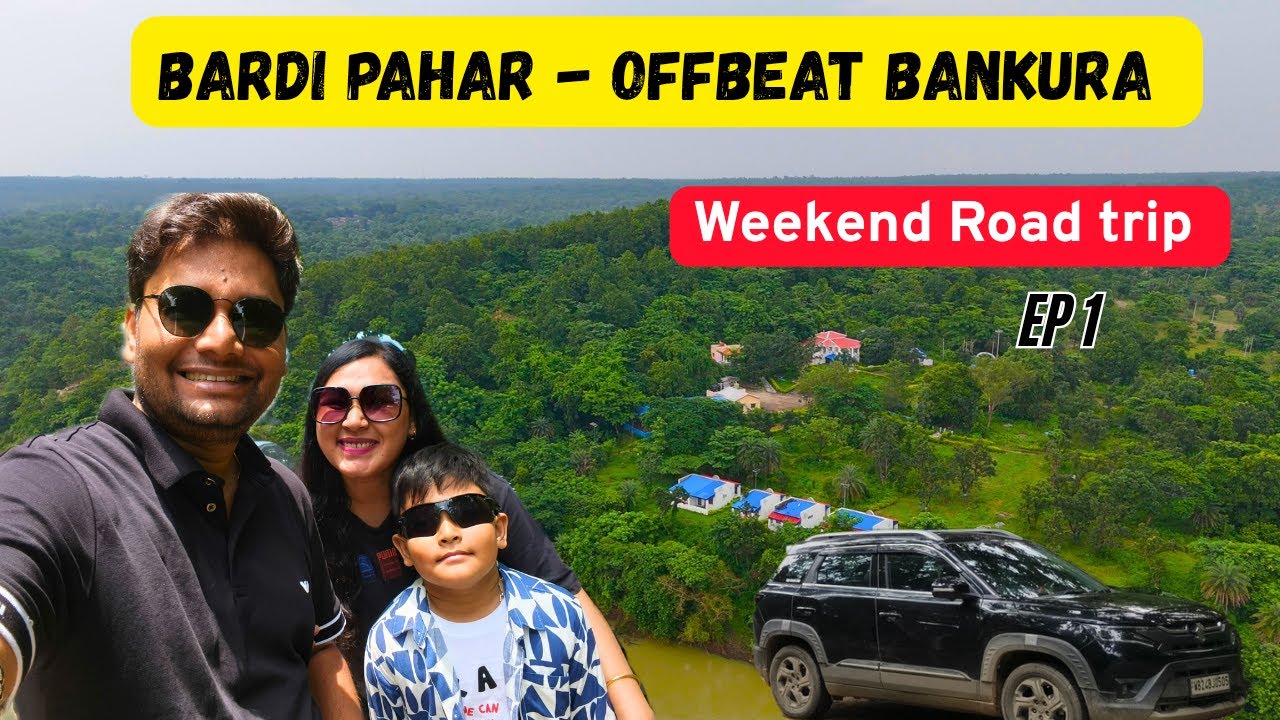 Kolkata to Bardi Pahar by Car 2025। Weekend Jungle Trip। Bardi Pahar Eco Resort। Better Living