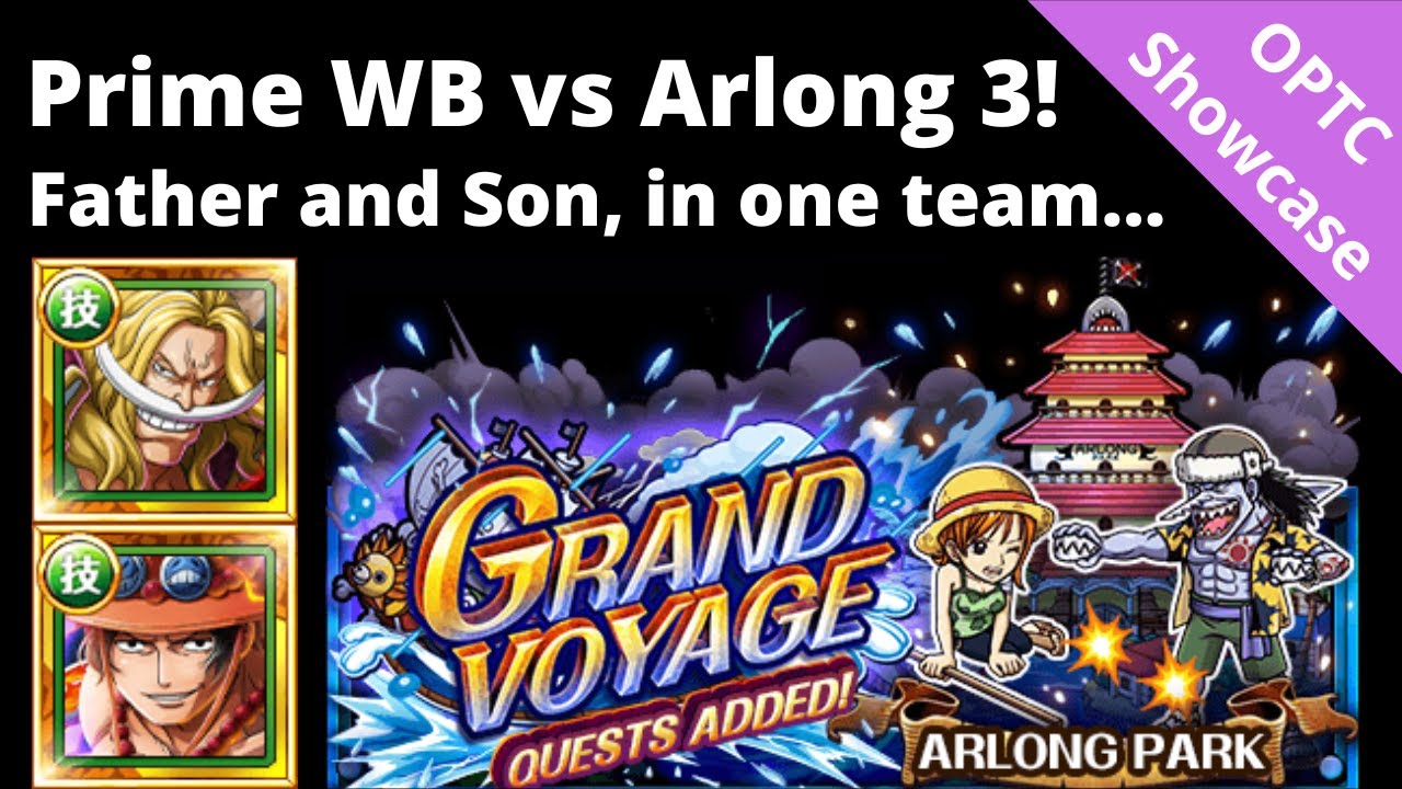 Прайм Белоус сражается с Арлонгом ГВ 3 уровня! Огонь игнорирует огонь!? OPTC Grand Voyage