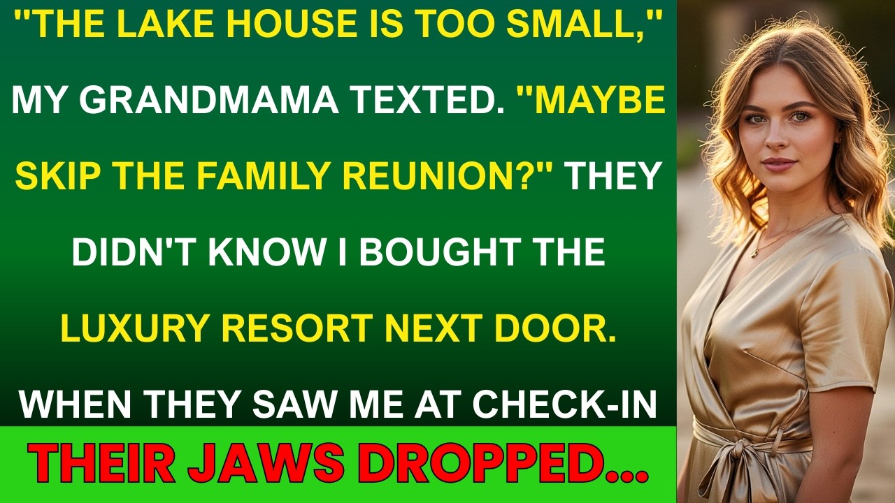 My Family Said 'Don't Come to the Summer Reunion — There's No Space.' My Reply Turned the Tables
