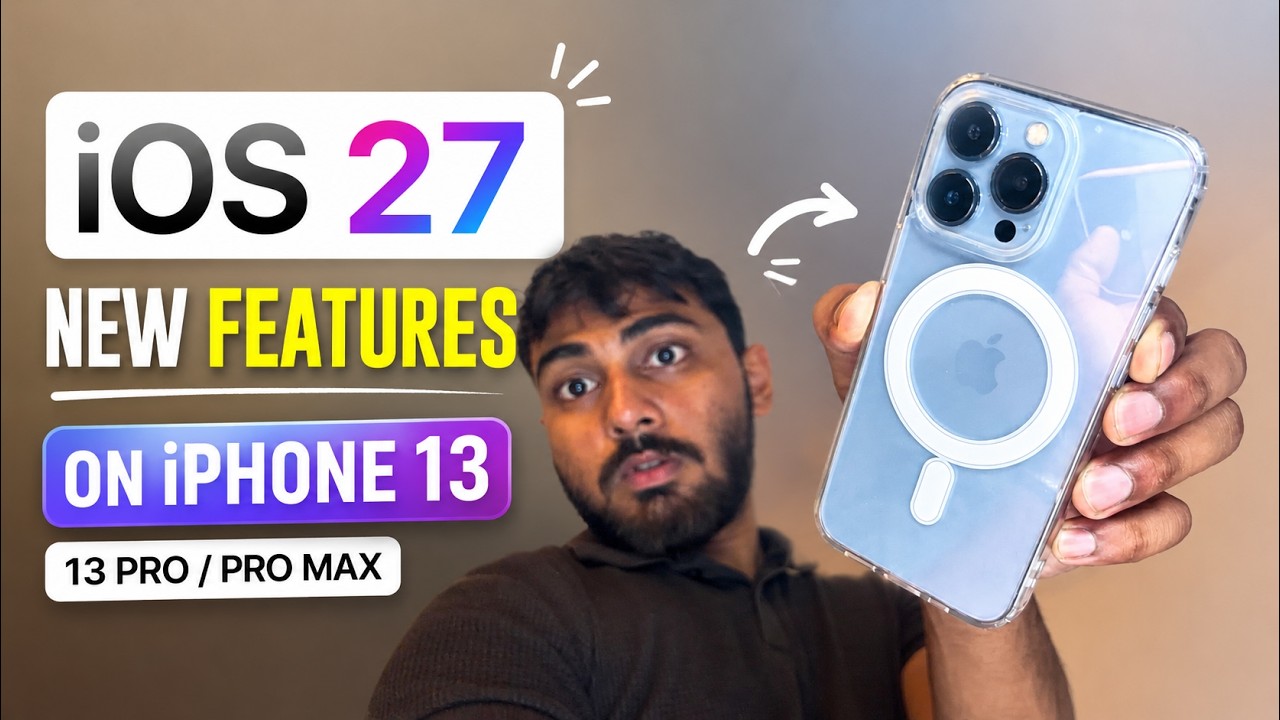 iOS 27 New Features on iPhone 13 | iOS 27 New Features for iPhone 13 Pro/Max