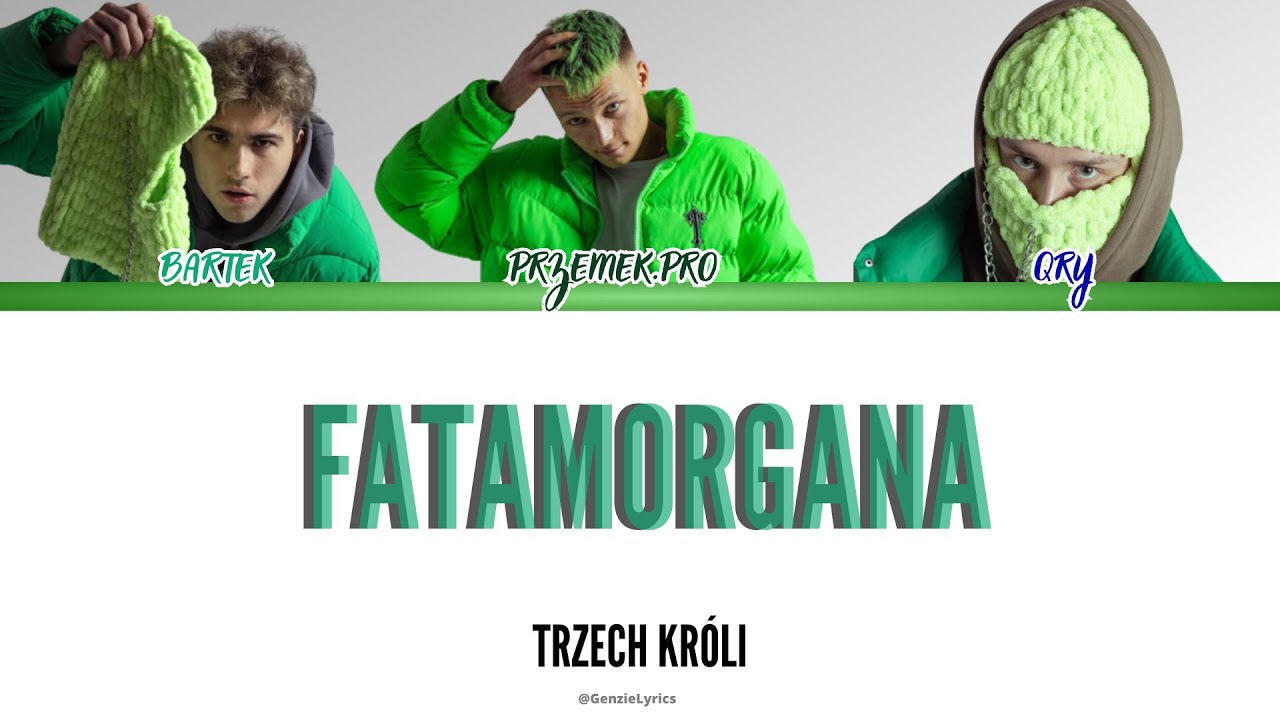 TRZECH KRÓLI - FATAMORGANA (tekst)