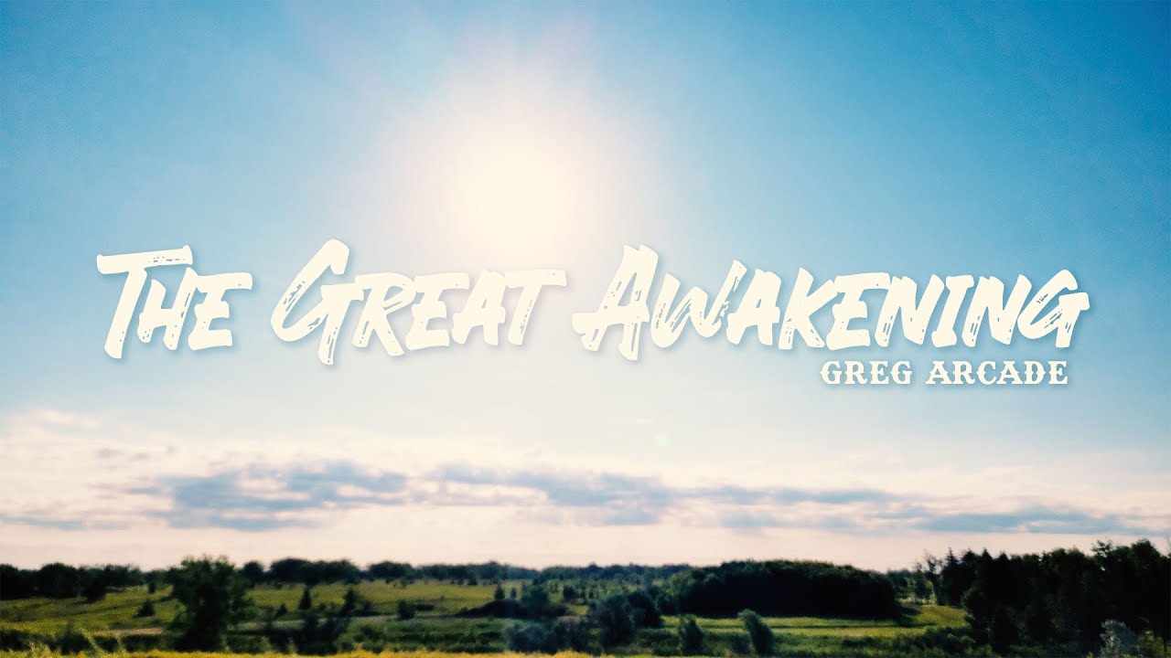The Great Awakening - Greg Arcade