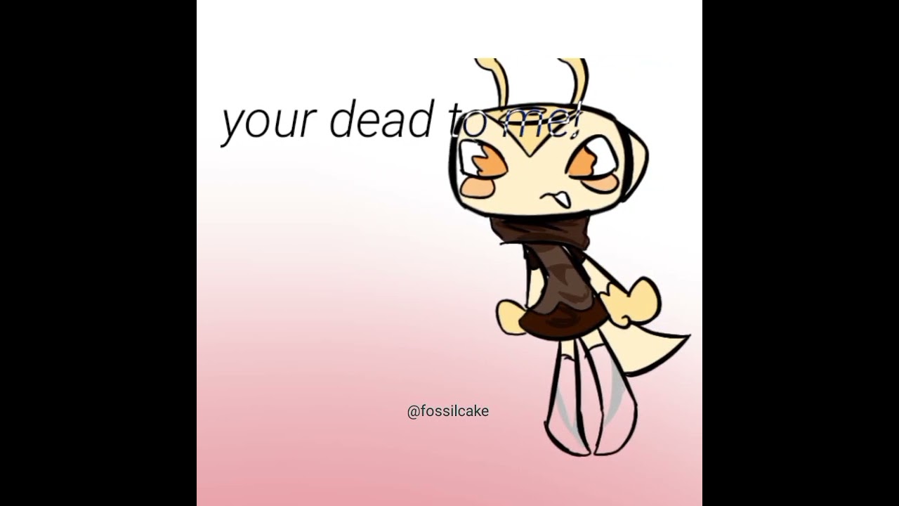 Your dead to me || Fossilcake animation meme