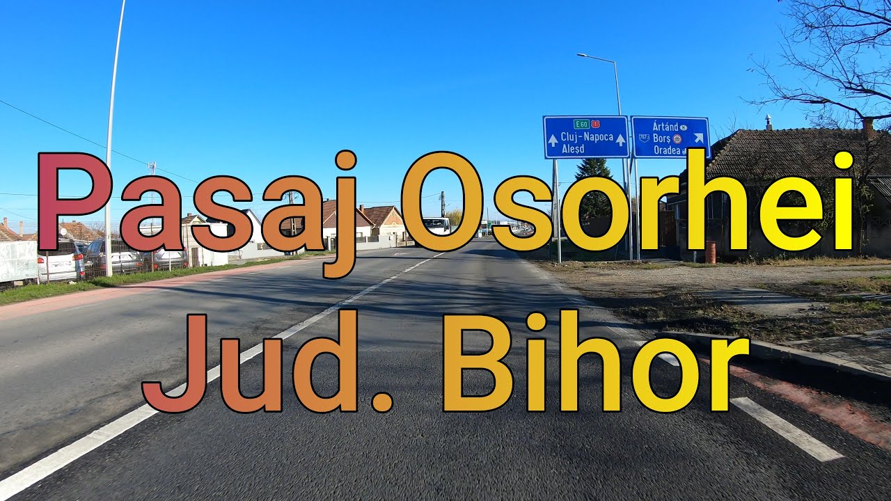 Pasaj Osorhei Judetul Bihor 4K