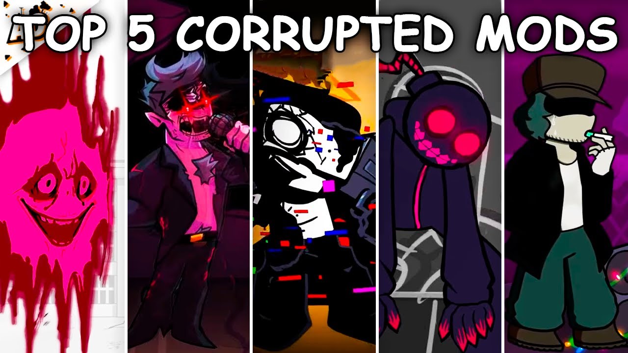 Top 5 Corrupted Mods - Friday Night Funkin'