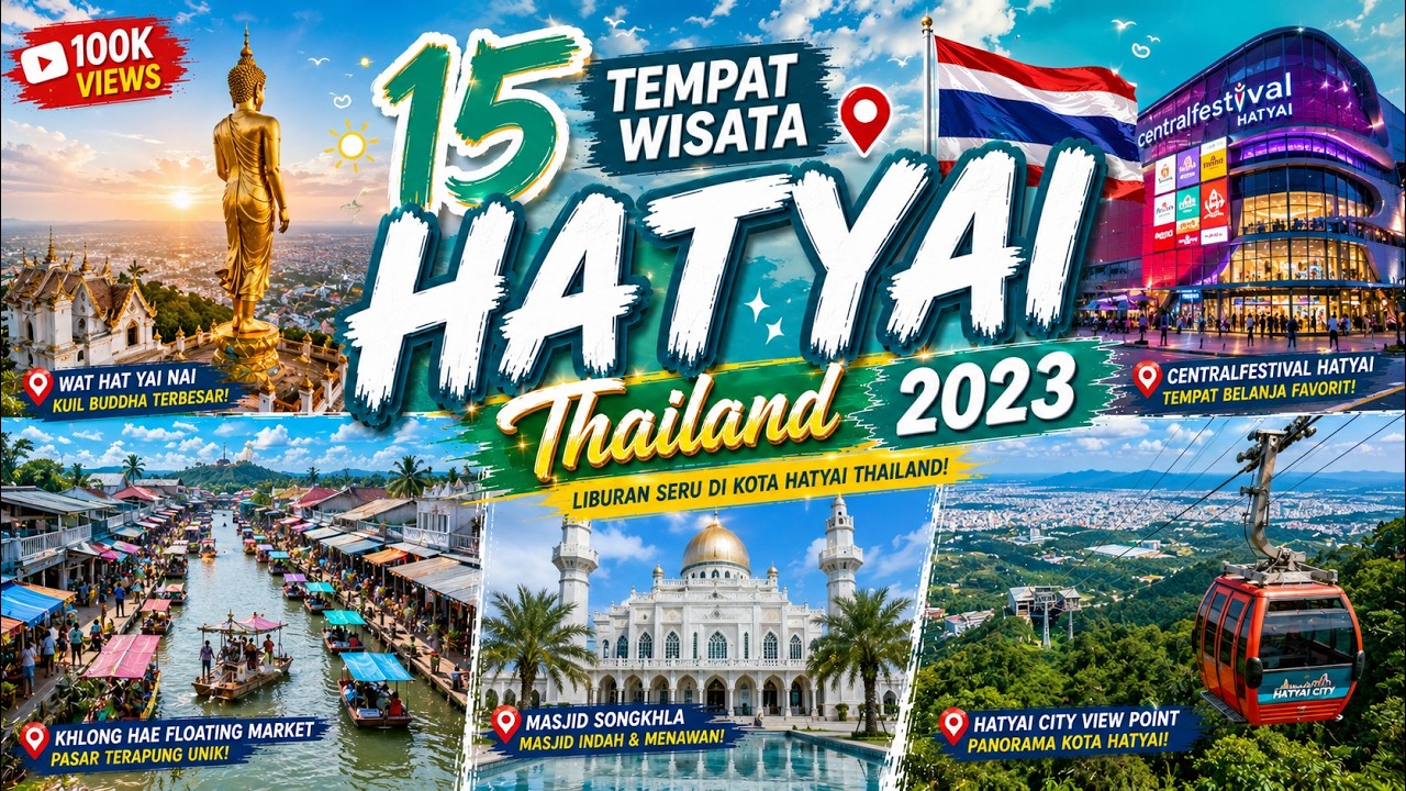 15 Tempat Wisata Terbaik HATYAI - THAILAND No. 2,11, Dan 12 paling populer Tahun 2023