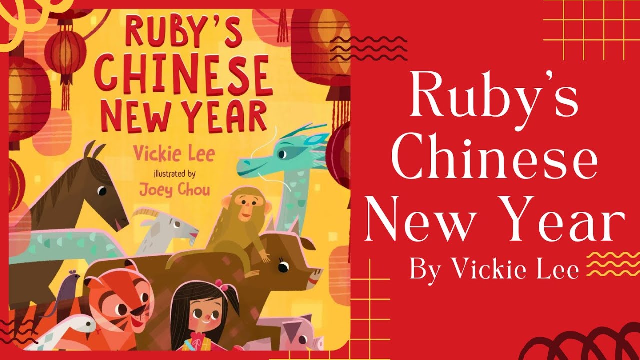 🐉 Ruby&rsquo;s Chinese New Year 🐉 Stories for Kids Read Aloud [ READ ALONG VIDEO ]
