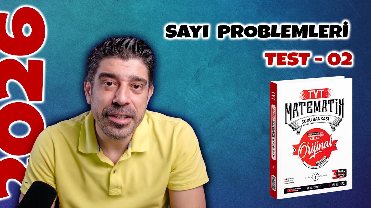 Sayı Problemleri TEST 02 | ORİJİNAL TYT SORU BANKASI | #yks2026