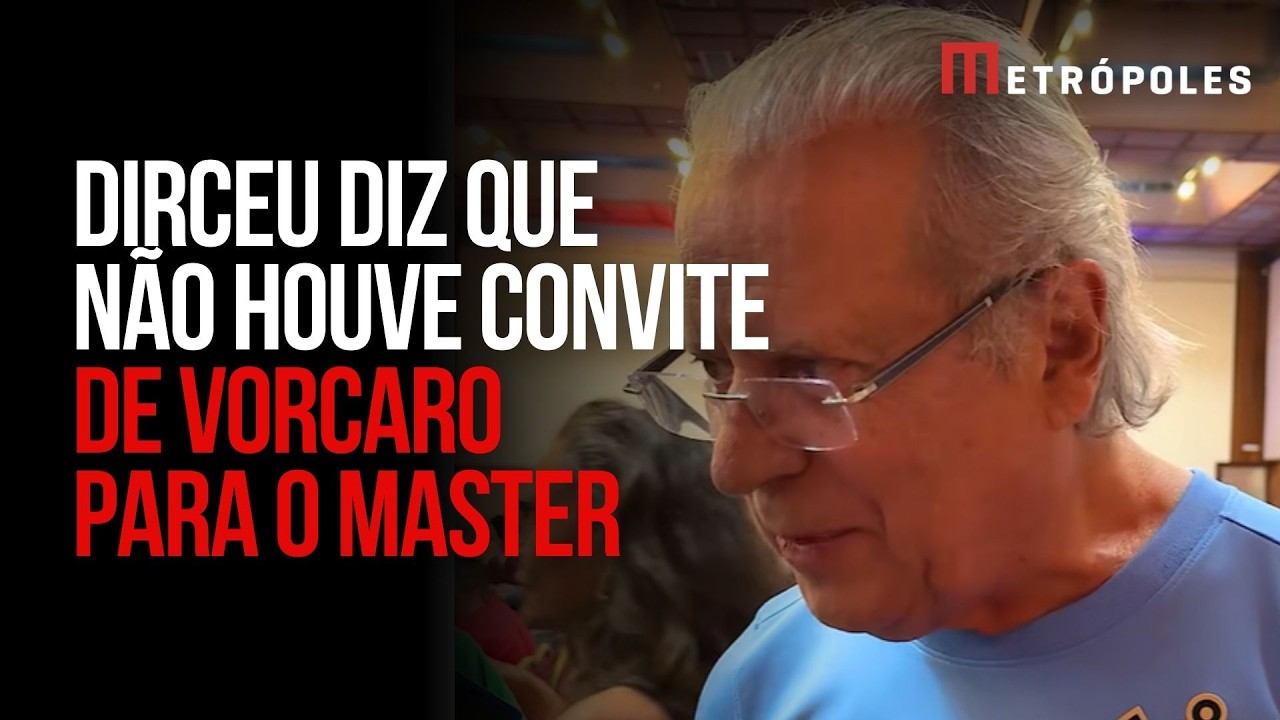 Dirceu comenta suposto convite de Vorcaro para o Master