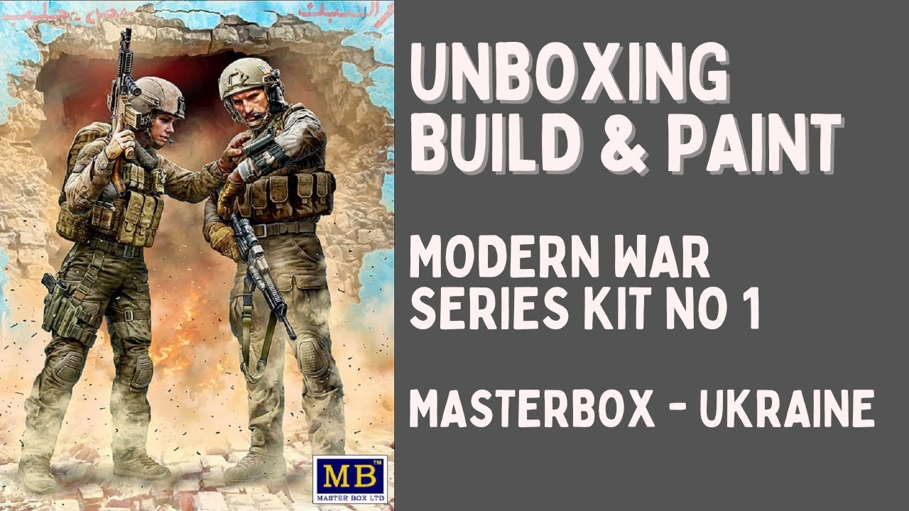 Masterbox Modern War Series 1 1:24 Scale - Unboxing, Build & Paint