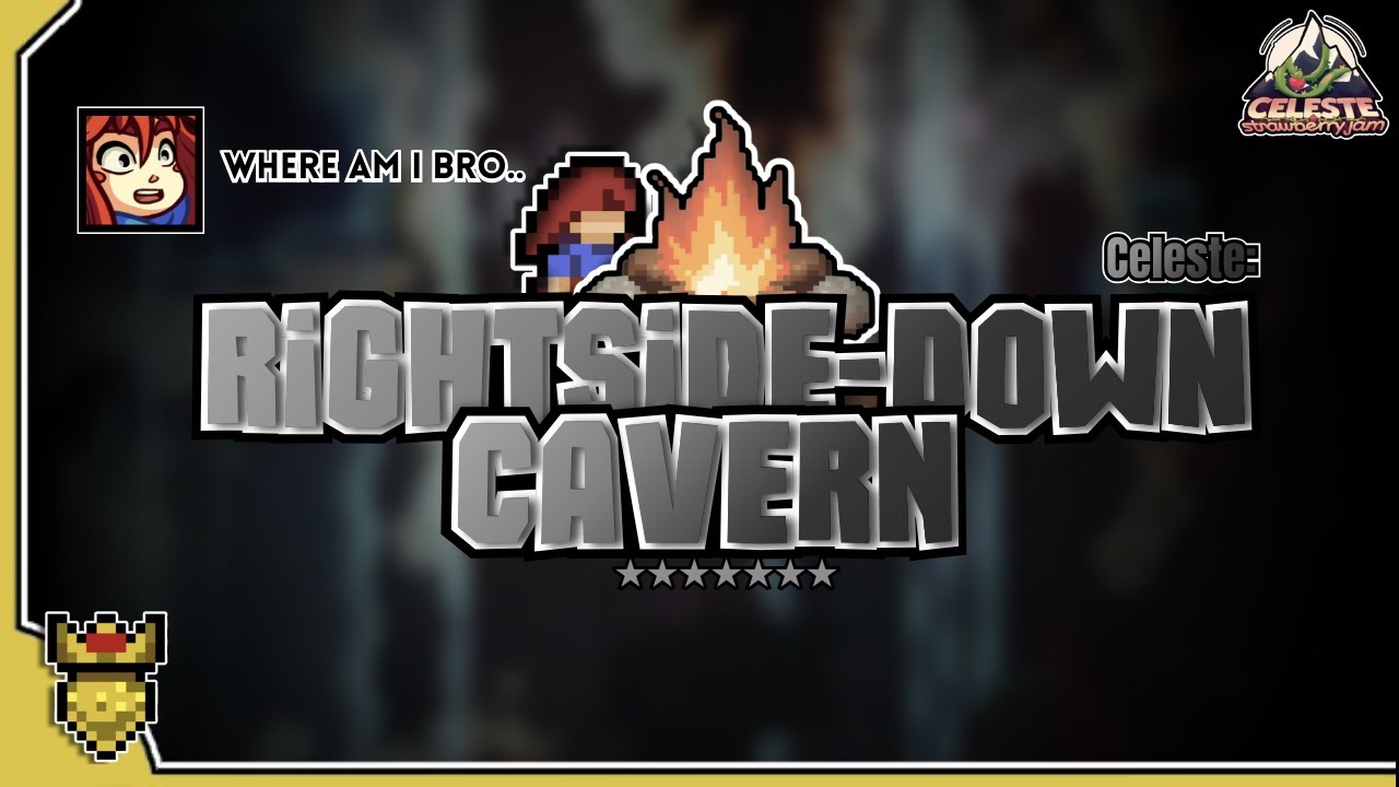 Rightside-Down Cavern — Celeste Strawberry Jam (Advanced) | 1:29:25.338