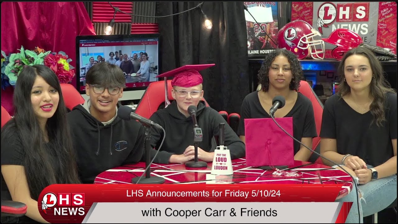 LHS Announcements 5-10-24 (Last Day, Baseball, Bloopers)