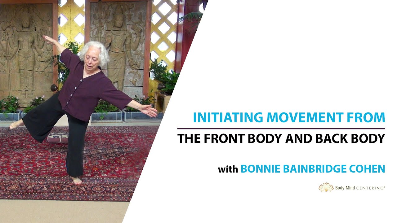 Initiating Movement from the Front Body and Back Body