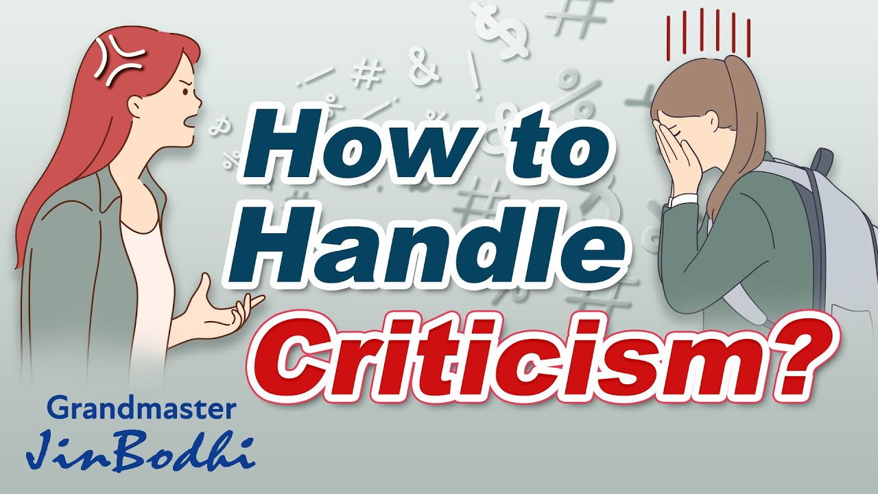 How Should We Handle Criticism